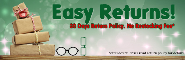 Easy Returns! No Restocking Fee All Holiday Season